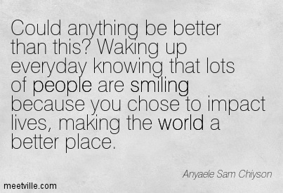 Quotation-Anyaele-Sam-Chiyson-world-smiling-people-Meetville-Quotes-197741