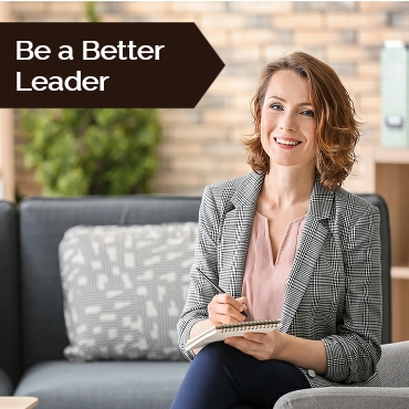 Be A Better Leader in Your Small Business 